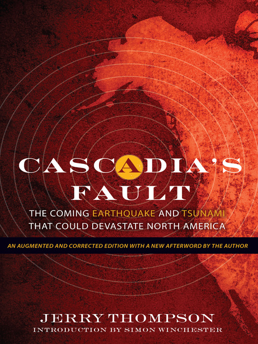 Title details for Cascadia's Fault by Jerry Thompson - Wait list